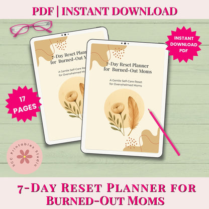 7-Day Reset Planner for Burned-Out Moms on a digital device with a pink pencil and glasses on a light green background.