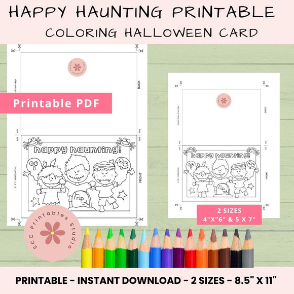 Happy Haunting Halloween Coloring Card – Printable 5x7 & 4x6 Foldable Card, Blank Inside DIY Greeting for Kids & Classrooms
