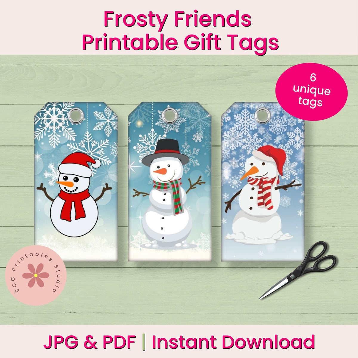 Promotional graphic for 'Frosty Friends Printable Gift Tags' showing three winter-themed gift tag designs with snowmen on a light green wood background, plus pink text and a pair of scissors. The top reads 'Frosty Friends Printable Gift Tags' and the bottom reads 'JPG & PDF | Instant Download'.
