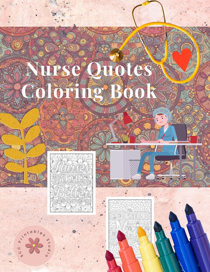 Nurse Appreciation Coloring Book 42 Funny, encouraging quotes tailored for nurses