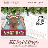 Baked with Love SVG Laser Ready Ornament Pattern, Glow Forge Gingerbread Digital Laser Cut File, DIY Gift for Mom