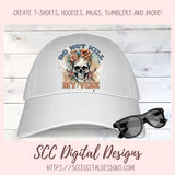 Don't Kill My Vibe Skull Clipart for Sublimation for Mugs, T-Shirts, Tumblers, PNG Design for Shirts for Men and Women