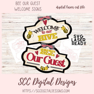 Buzzing Welcome: Bee Our Guest Sign SVG for Glowforge and Laser Cutter Design, Instant Download Digital Woodworking Pattern, DIY Front Door Décor Craft Patterns