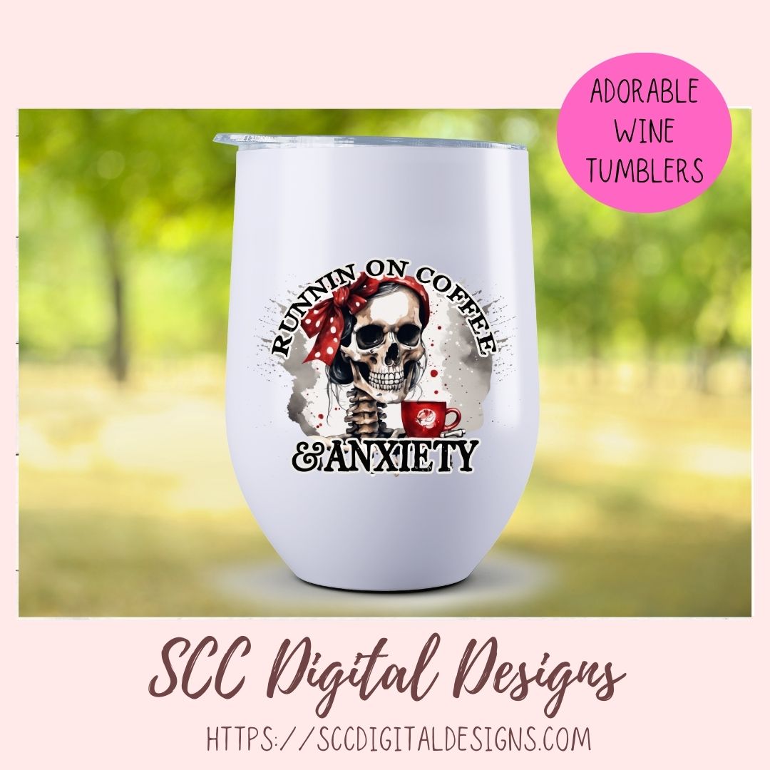 Runnin on Coffee & Anxiety Sublimation Clipart, Skull PNG Tumbler & Mug Design for Men and Women, DIY Gift for Mom, Instant Download Commercia Use Art