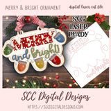 Merry & Bright Christmas Ornament SVG, Glowforge and Laser Cutter Design, DIY Christmas Gift for Mom, Instant Download Woodworking Pattern