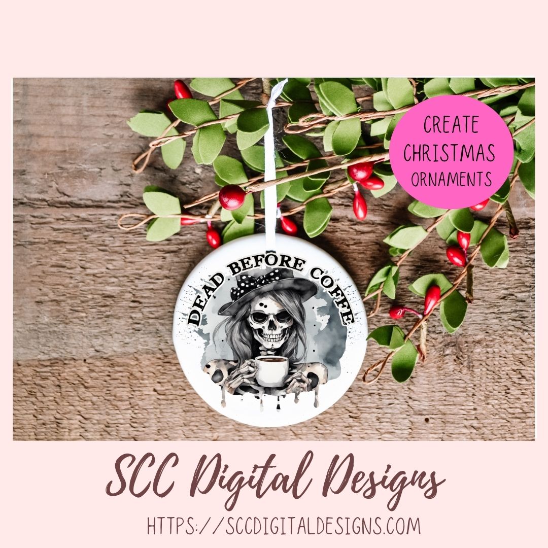 Dead Before Coffee Sublimation PNG Clipart, Quirky Skeleton Coffee Quote for T-Shirts for Men & Women,  DIY Gift for Mom, Instant Download Ccommercial Use Art