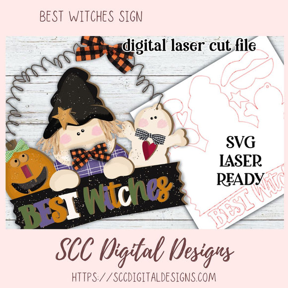 Spooky Best Witches Sign SVG, Glowforge and Laser Cutter Design, Instant Download Digital Woodworking Pattern, DIY Holiday Décor