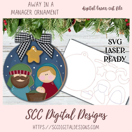 Away in a Manager SVG Laser Ready Christmas Ornament, Glow Forge Laser Cut Design, Religious Art Nativity Scene Laser Cut