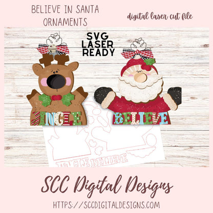Believe in Santa Christmas Ornament SVG Set 2 designs in svg format for laser cutters