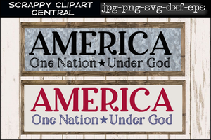 America - One Nation Under God SVG - Create Patriotic T-Shirts, Hoodies, Mugs & Tumblers - Religious Farmhouse Sign