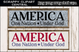 America - One Nation Under God SVG - Create Patriotic T-Shirts, Hoodies, Mugs & Tumblers - Religious Farmhouse Sign