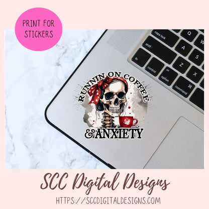 Runnin on Coffee & Anxiety Sublimation Clipart, Skull PNG Tumbler & Mug Design for Men and Women, DIY Gift for Mom, Instant Download Commercia Use Art