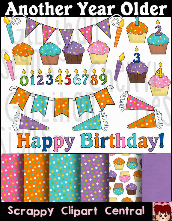 Another Year Older Digital Clipart - Happy Birthday Word Art, Cupcakes, Candles, & Background Papers, Create Party Printables, Scrapbook Elements, Commercial Use