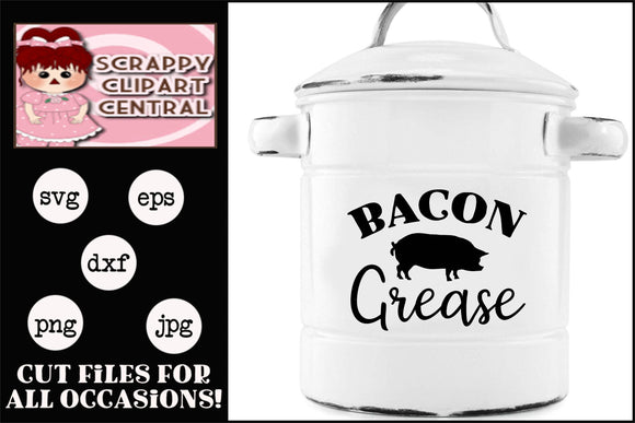 Bacon Grease SVG - Bacon Grease Sign - Farmhouse Kitchen Sign Decor - Fat Container - Drippings Jar