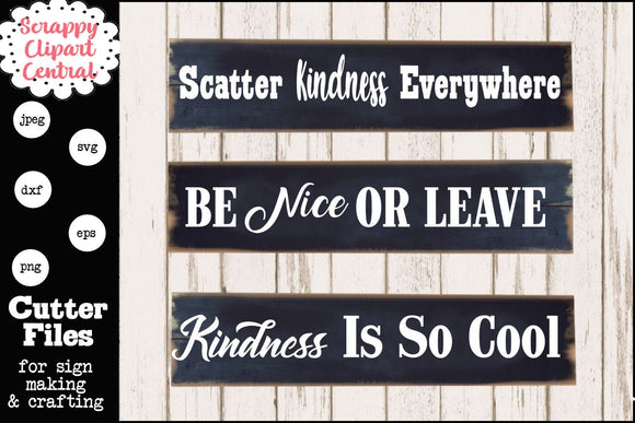 Scatter Kindness SVG - Scatter Kindness Everywhere Wall Art - Kindness is So Cool T-shirt or Hoodie - Be Nice or Leave Coffee Bar Decor