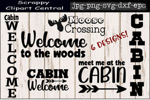 Cabin Collection SVG Bundle - Welcome to the Woods - Meet Me at the Cabin - Moose Crossing - Cabin Welcome - Rustic Home Decor