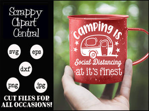 Camping is Social Distancing At Its Finest SVG - Glamping Humorous T-Shirt - Camper Sign Decor - Glamper Coffee Mug