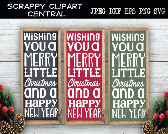 And a Happy New Year Cutter File - Wishing You a Merry Little Christmas Sign - Xmas Sign Gift - Holiday Decor