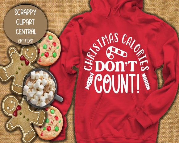 Christmas Calories Don't Count SVG - Farmhouse Christmas Decor - Humorous Xmas Hot Pad - Dieter's Calorie Dream T-Shirt