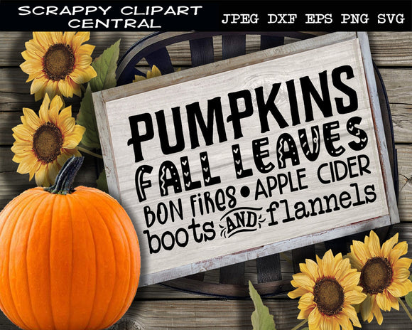 Boots and Flannels SVG - Pumpkins, Fall Leaves, Bon Fires, Apple Cider and Boots & Flannels - Farmhouse Fall Sign Decor - DIY T-Shirts & Hoodies