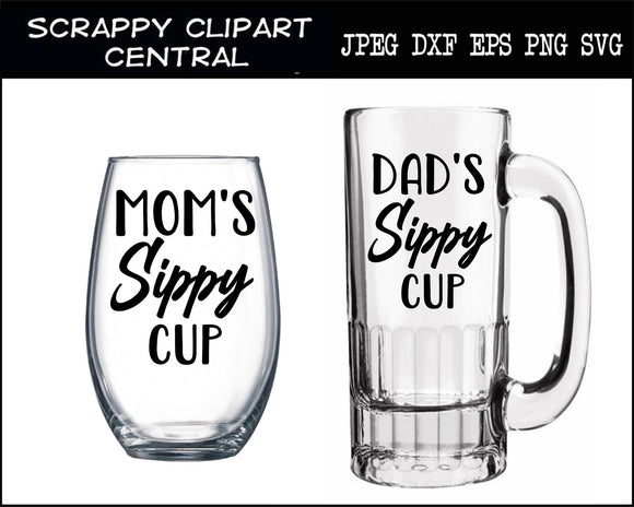 Adult Sippy Cup SVG- Mom's Sippy Cup - Dad's Sippy Cup - Humorous Adult Beverage Design, Wine Glass or Beer Mug 