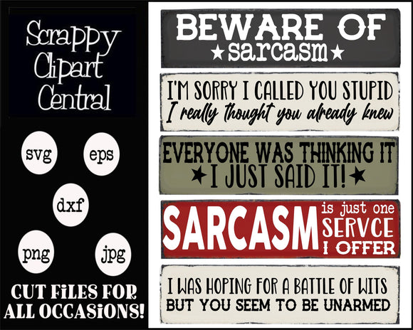 Beware of Sarcasm SVG Bundle - I'm Sorry I Called You Stupid - Everyone Was Thinking It Sign - I Was Hoping for a Battle of Wits