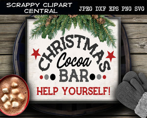Christmas Cocoa Bar Help Yourself SVG - Coffee Bar Sign Decor - Hot Chocolate Lovers Gift - Farmhouse Xmas Holiday 