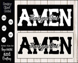 Products Amen Thank You God! Cutter File - House Warming Gift - Religious Wood Sign - Prayer SVG - Farmhouse Decor PNG