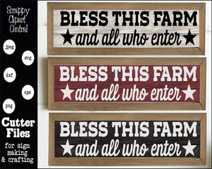 Bless This Farm & All Who Enter SVG - House Warming Gift - Farmhouse Kitchen Decor - DIY Religious Wood Sign - Horse Lovers Gift