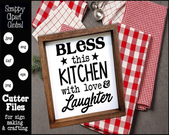 Bless This Kitchen With Love & Laughter SVG - House Warming Gift - Farmhouse Kitchen Decor - DIY Hot Pad & Hand Towel
