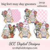 Big Feet May Day Gnomes Sublimation Clipart - Create Coffee Mugs, Tumblers, T-Shirts, Hoodies, Printable Gift Tags, & Greeting Cards