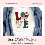 LOVE America Clipart - Create Unsex Patriotic T-Shirts, Hoodies, Mugs, Tumblers & More! 