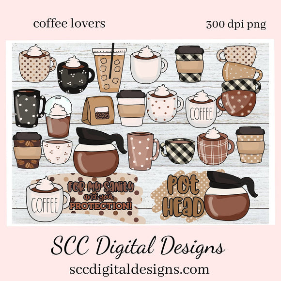Coffee Lovers Clipart, Coffee Cups, Coffee Mugs, Latte, Iced Mocha, Word Art, Instant Download, Commercial Use, Digi Scrap, Clip Art Set PNG