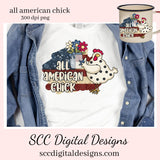 All American Chick Clipart, Americana Chicken, Red, Blue & White Flag, DIY Patriotic Mugs and Tumblers, T-Shirts, and Kid's Hoodies