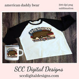 American Daddy Bear Clipart - Man Cave Sign - Off Road Vehicle Decal PNG -  Cabin Wall Decor - Father's Day Gift - Flag with Black Bear