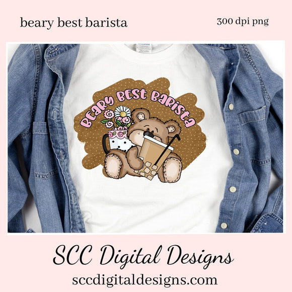 Beary Best Barista Clipart - Create Café Wall Decor, Barista Lovers Gifts, Mugs, Tumblers, T-Shirts, Printables, Java Lover Mug