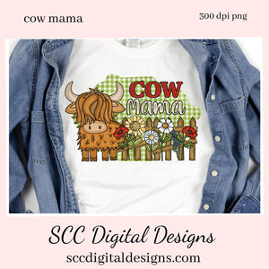 Cow Mama Sublimation Clipart, Scottish Highland Cow with Flowers, Create Prim Home Decor, Kitchen Towels, Mugs, Tumblers, Kids T-Shirts