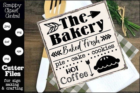 Baked Fresh SVG, The Bakery, Pie, Cake, Cookies, Hot Coffee, Java House Wall Art, Farmhouse Coffee Bar Sign, Instant Download Commercial Use