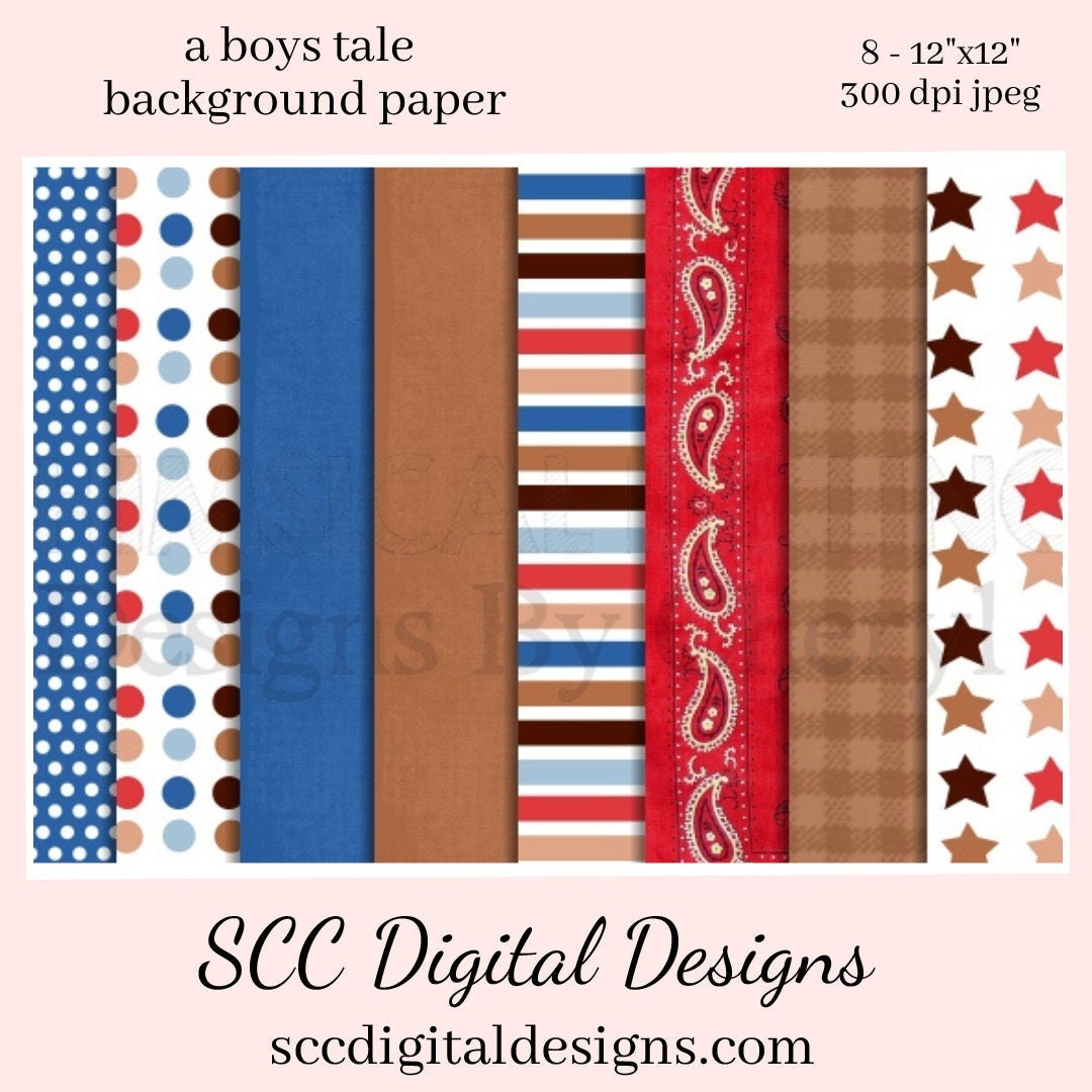 A Boys Tale Digital Paper - (8) 12"x12" 300 DPI JPEG Images, Scrapbook Supplies, Crafting Elements, Commercial Use, Personal Use  Background Images are great to Create Printables, Gift Tags, Greeting Cards, Cocoa Wrappers, Treat Bags & so Much More!