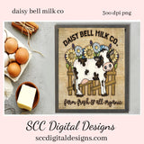 Daisy Bell Milk Co Clipart, Farm Fresh & All Organic, Black and White Cow, Sunflowers, Instant Download, Commercial Use, Clip Art PNG, Digi Scrap, Craft Supplies, Scrapbook Elements  Create Printables, Use in your Scrapbooking, Create T-Shirts, Hoodies, Mugs, Tumblers & More!     Our clipart files come to you as 300 dpi PNG images.