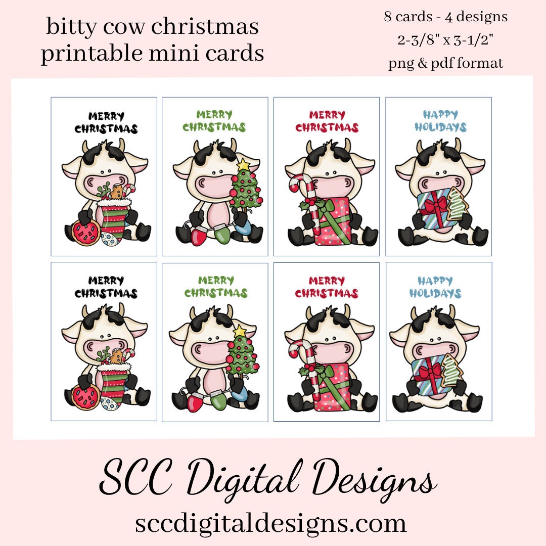 Bitty Cow Christmas Printable Mini Cards - 2 Sets of 8 Mini Cards With –  SCC Digital Designs