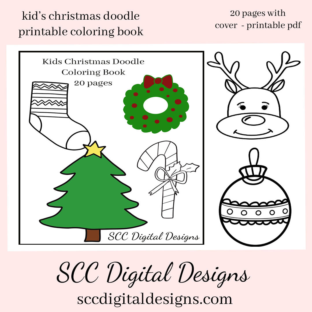 Christmas Doodle Kids Printable Coloring Book, Reindeer, Stocking, Xmas Tree, Ornament, & More, Home School & Teacher Resources, Fun and Educational, Print at Home 20 Page Kid Color Pages, Instant Download, Personal Use, Exclusive Design