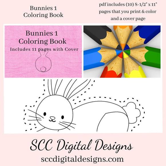 Bunnies 1 Kids Printable Coloring Book, 11 Pages, Bunny Color Your Own, Home School & Teacher Resources, Fun and Educational, Print at Home Page Kid Color Pages, Personal Use Only