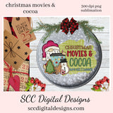 Christmas Cocoa & Movies Are All I Need Sublimation Clipart, Santa, Hot Chocolate, Holiday Cookies, DIY Xmas Printables, Instant Download, Commercial Use, Clip Art Set DIY Party Printables, T-Shirt & Hoodie Design, Craft Supplies, Scrapbook Elements, Personal Use  Our clipart files come to you as 300 dpi PNG images.