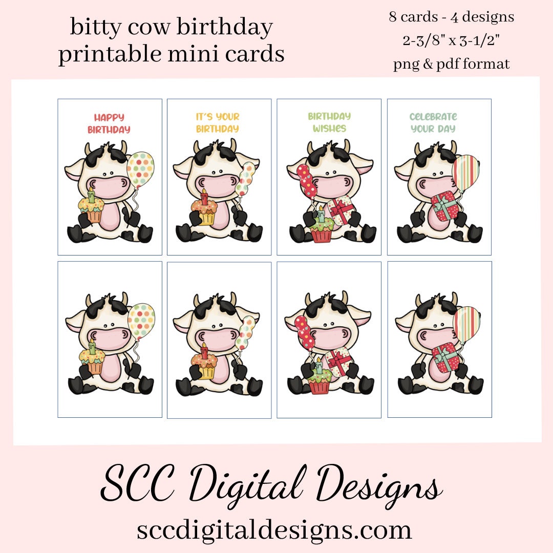 Bitty Cow Birthday Printable Mini Cards - 8 Mini Cards With 4 Images, – SCC  Digital Designs