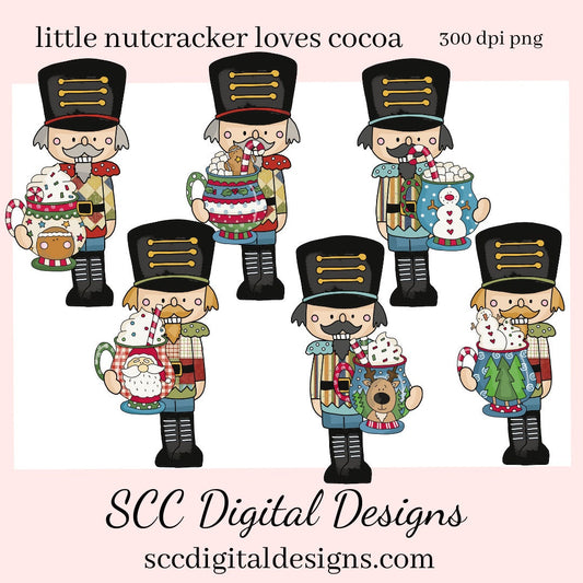 Little Nutcracker Loves Cocoa Clipart, Hot Chocolate Mugs, Create Christmas Decor, Create Holiday Printables, Instant Download, Commercial Use, Clip Art PNG Set, T-Shirt & Hoodie Design, Craft Supplies, Scrapbook Elements, Personal Use  Our clipart files come to you as 300 dpi PNG images.