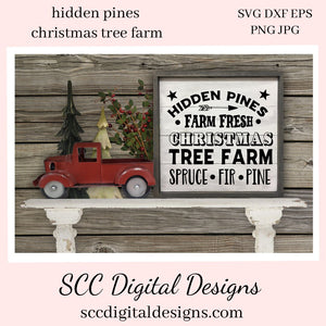 Hidden Pines Christmas Tree Farm SVG, Farm Fresh, Pine, Fir, Spruce, Cut File, Clip Art, DIY Xmas Holiday, Instant Download, Commercial Use  Our SVGs are great to create home decor, coffee mugs, tumblers, t-shirts, hoodies, kitchen towels, hot pads, and so much more!