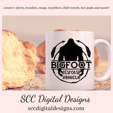 Our SVGs are great to create home decor, coffee mugs, tumblers, t-shirts, hoodies, kitchen towels, hot pads, and so much more!  Bigfoot Response Vehicle SVG, Sasquatch Decal, Man Cave Sign, Big Foot Sticker, DIY Gift for Him, Cricut Designs, Commercial Use PNG 