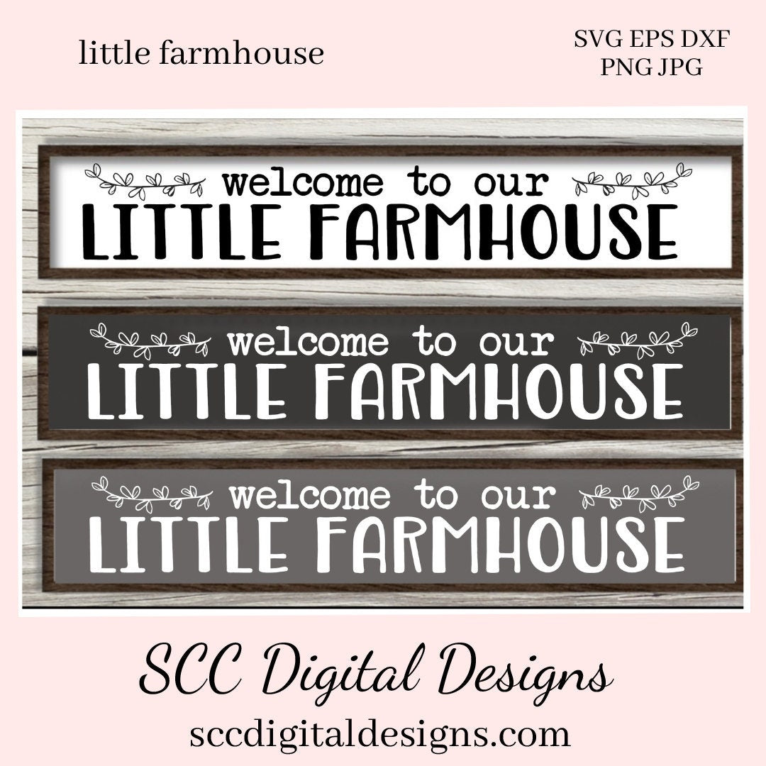 Welcome to Our Farmhouse SVG, Outdoor Mat, Country Home Décor, Welcome to Our Home, DIY Gift for Her, Farm Quote, Front Porch Sign, Cricut Cut Files, Commercial Use Art, Modern Farmhouse Wall Art