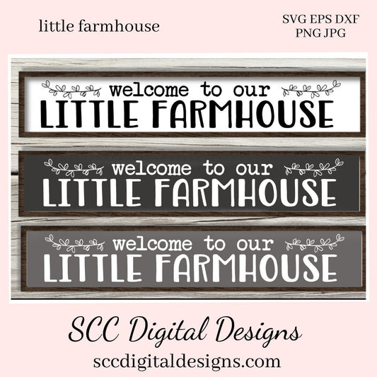 Welcome to Our Farmhouse SVG, Outdoor Mat, Country Home Décor, Welcome to Our Home, DIY Gift for Her, Farm Quote, Front Porch Sign, Cricut Cut Files, Commercial Use Art, Modern Farmhouse Wall Art